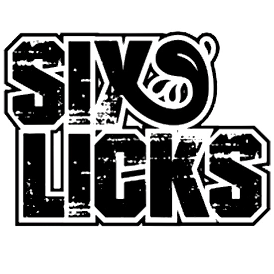 Six Licks